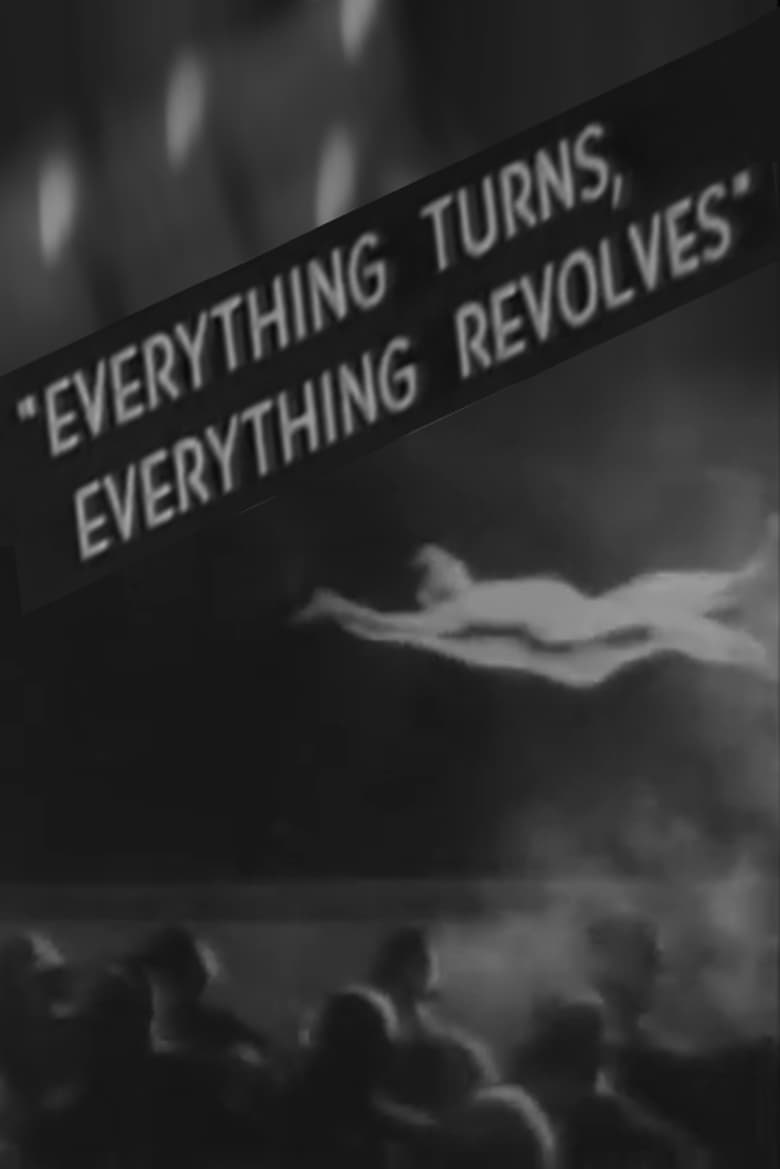 Poster of Everything Turns, Everything Revolves