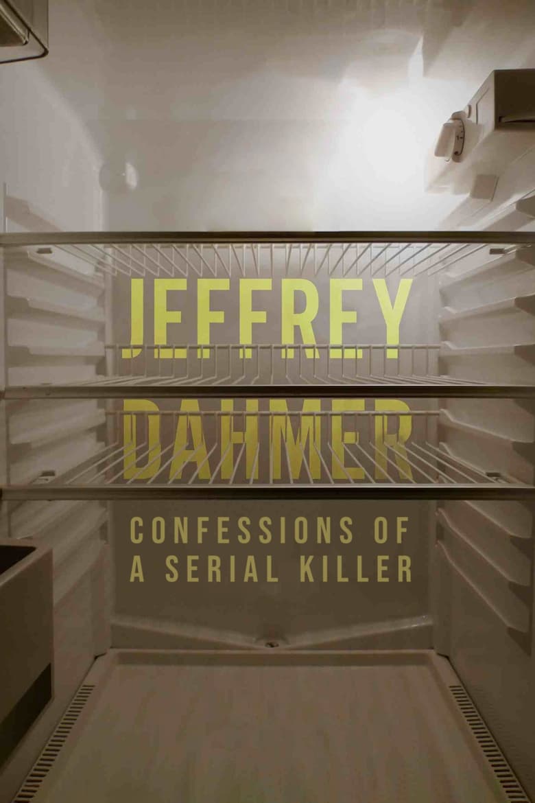 Poster of Jeffrey Dahmer: Confessions of a Serial Killer