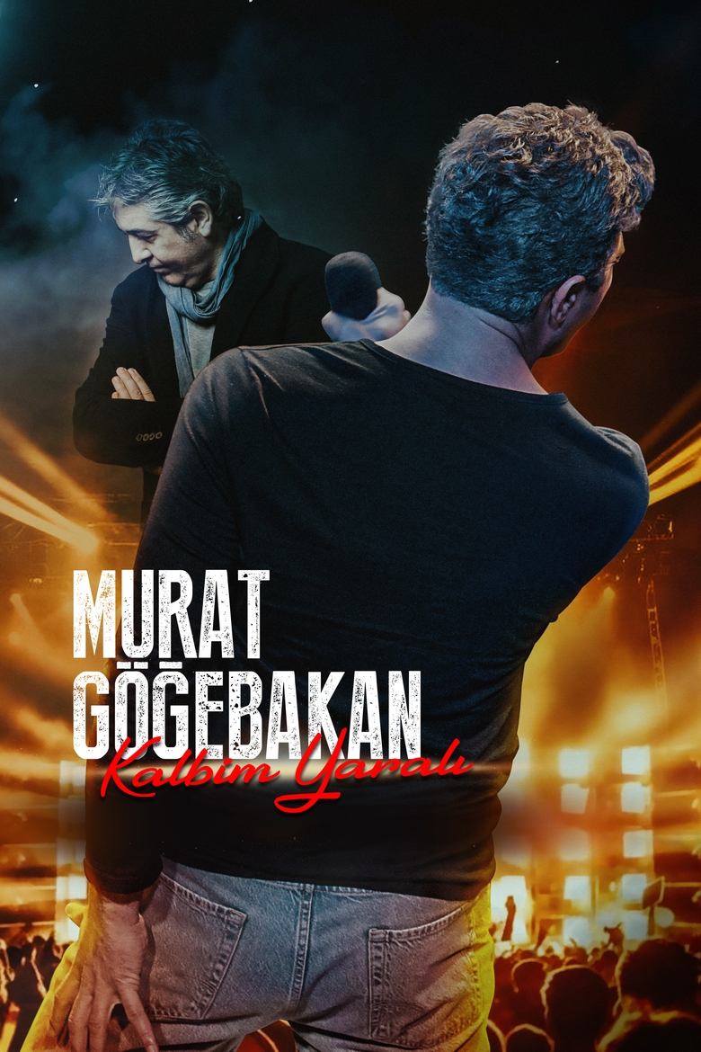 Poster of Murat Göğebakan: Kalbim Yaralı