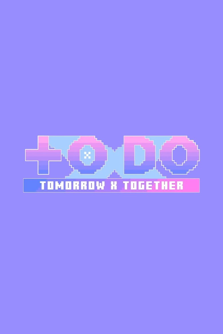 Poster of Episodes in TO DO X TXT - Season 3 - Season 3