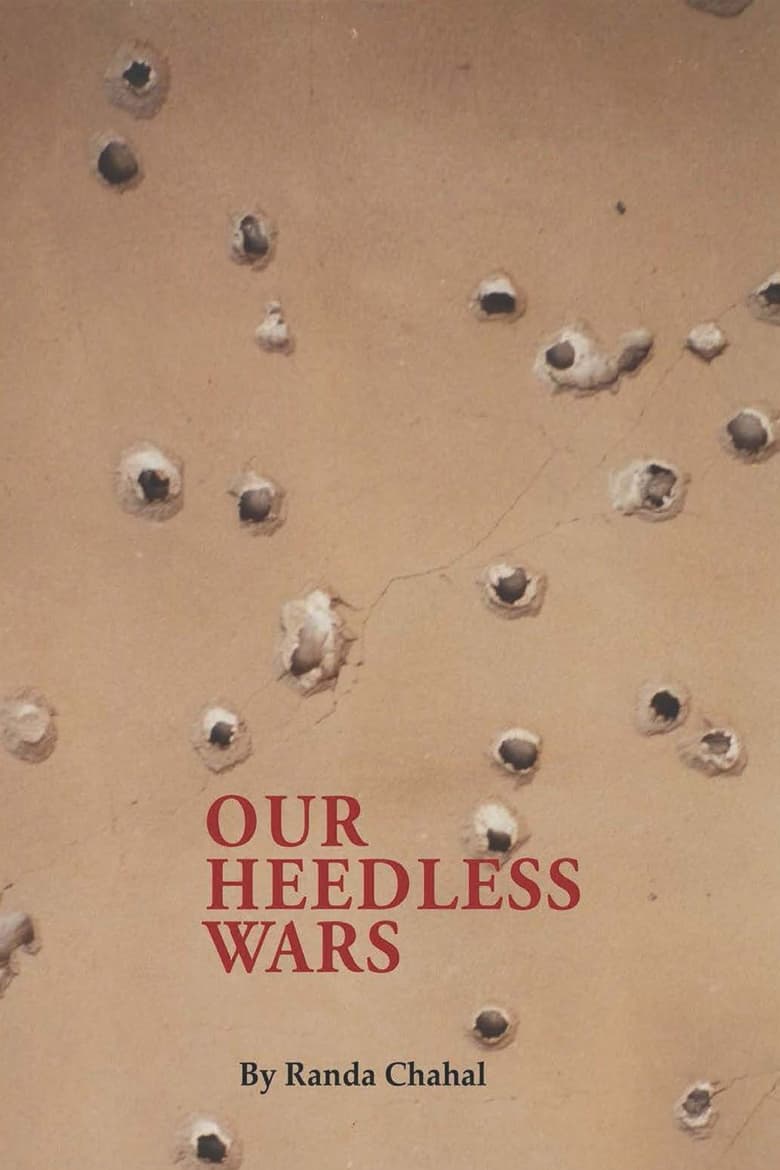 Poster of Our Heedless Wars