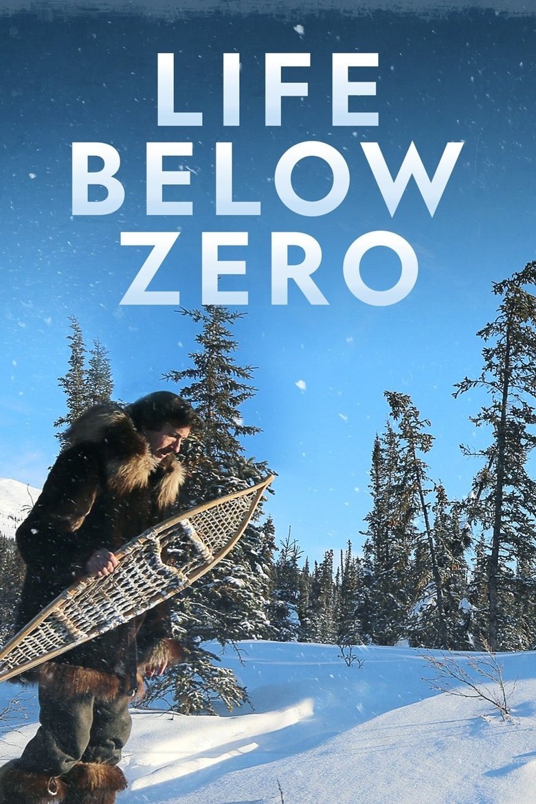 Poster of Episodes in Life Below Zero - Season 1 - Season 1