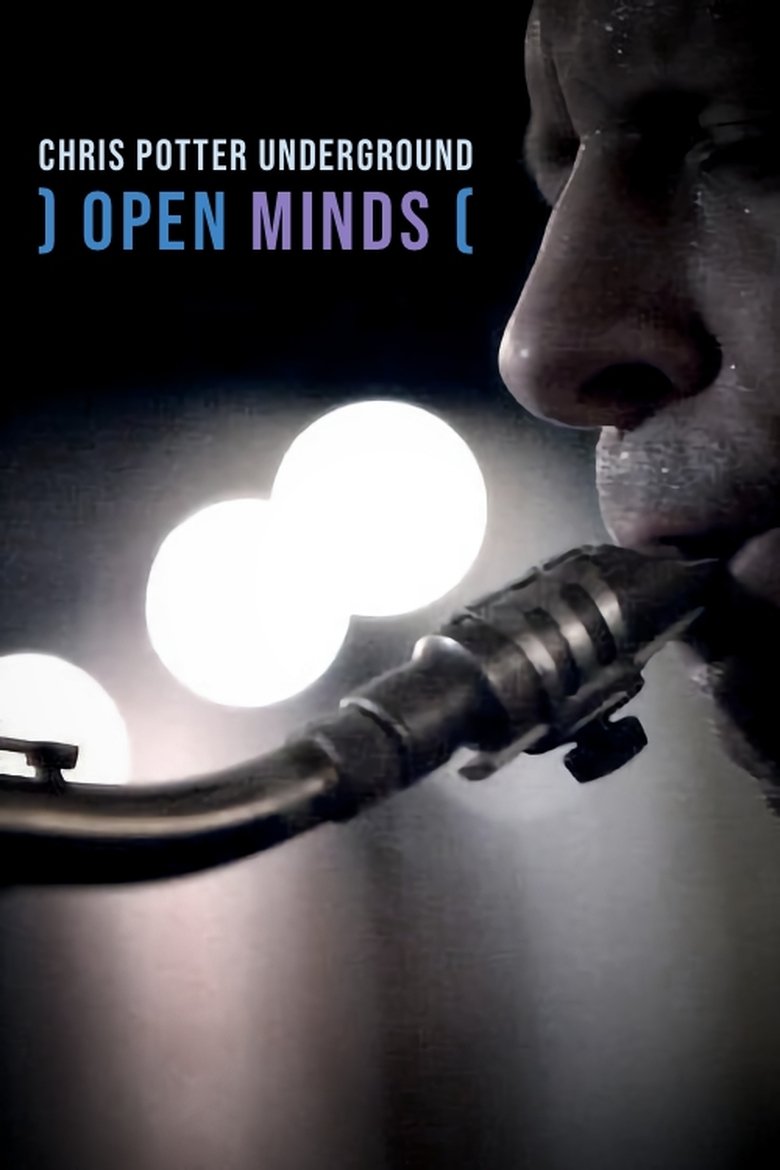 Poster of Open Minds: Chris Potter Underground