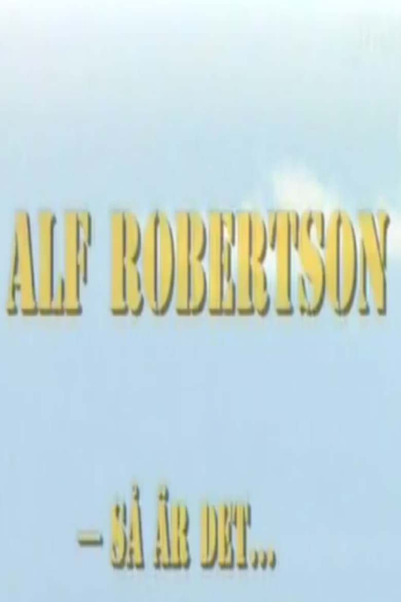 Poster of Alf Robertson - så är det...