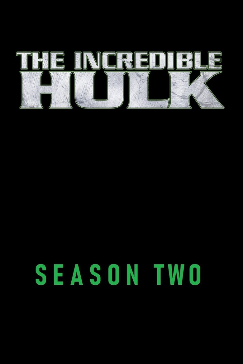 Poster of Episodes in The Incredible Hulk - Season 2 - Season 2