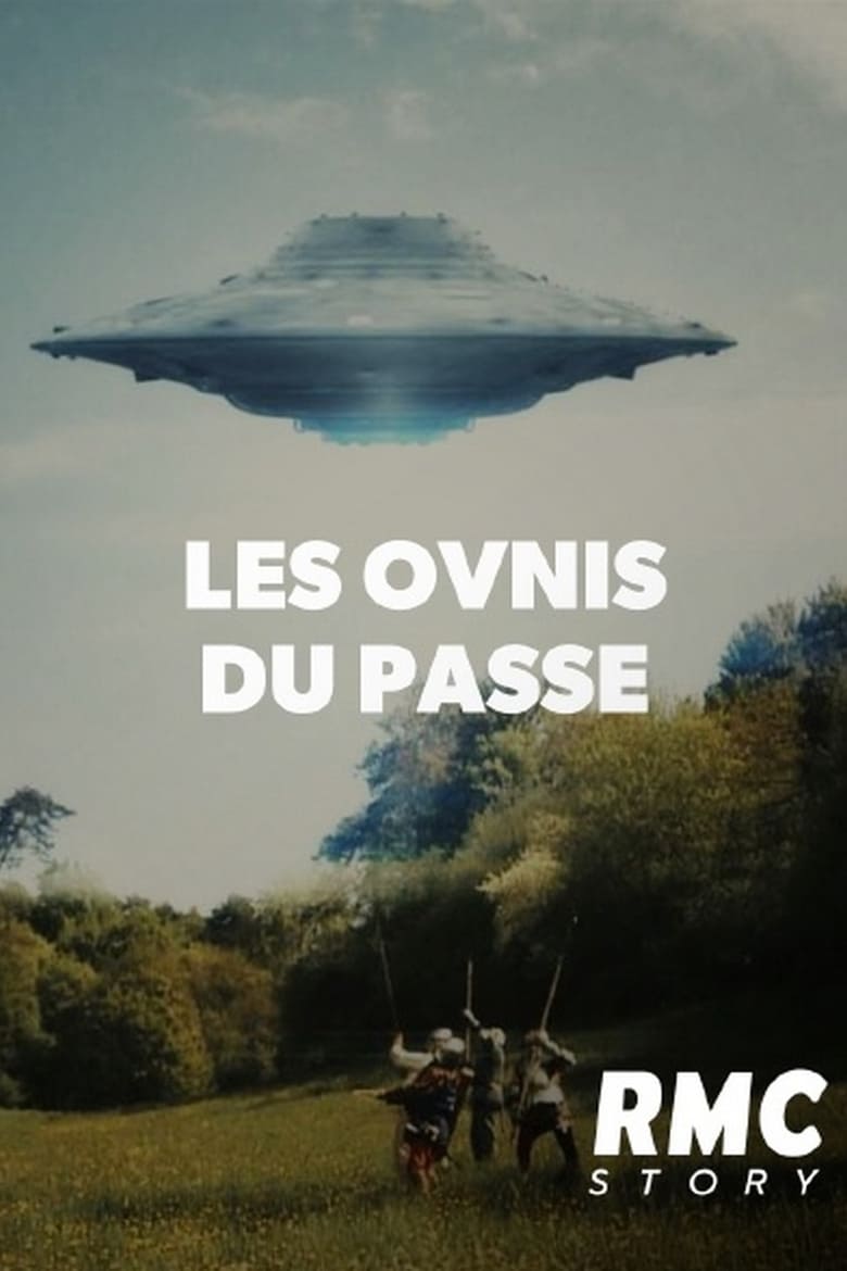 Poster of Les Ovnis du passé, les effroyables signes du ciel