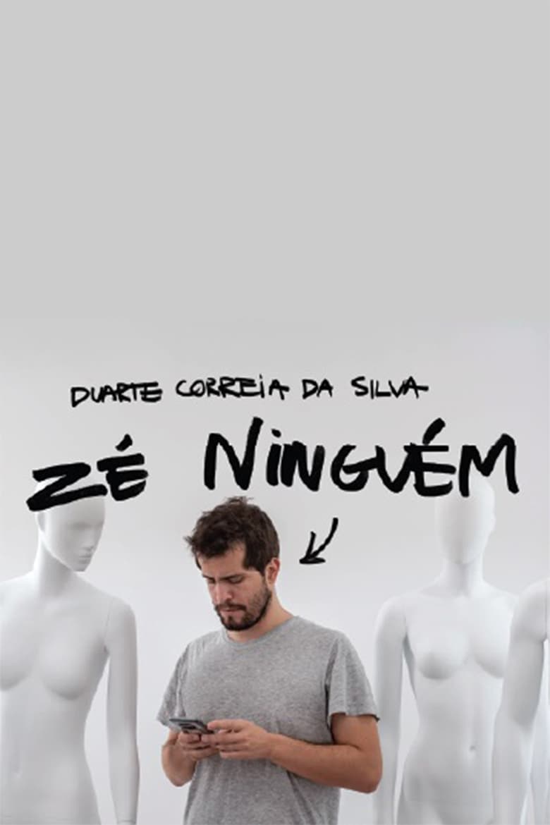 Poster of Duarte Correia da Silva: Zé Ninguém