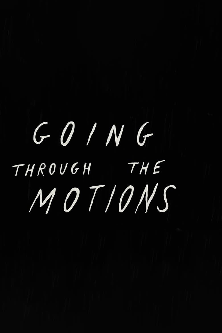 Poster of Going Through the Motions