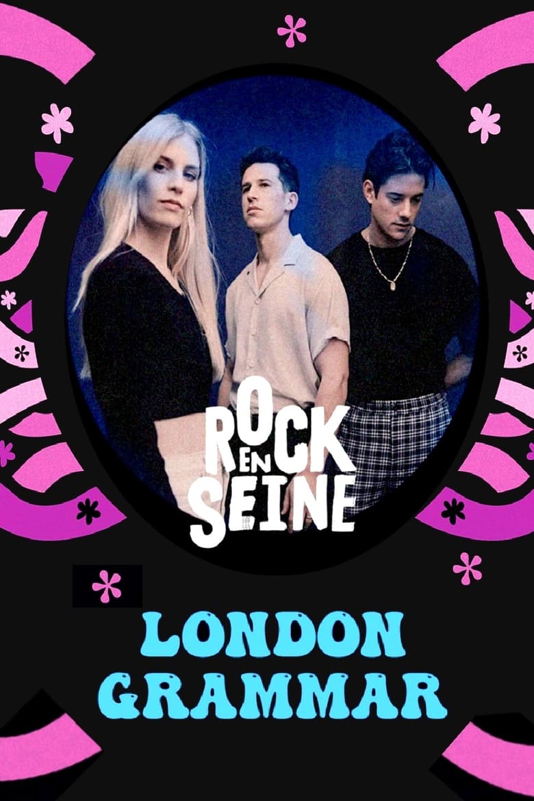 Poster of London Grammar - Rock en Seine 2022