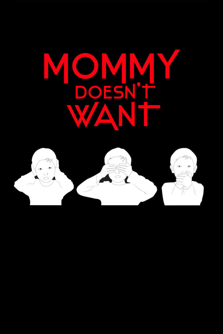 Poster of Mommy Doesn't Want