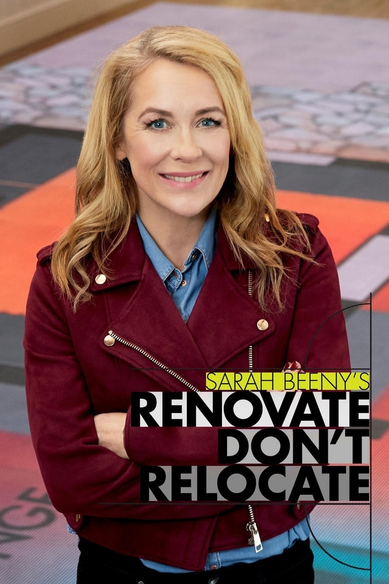 Poster of Episodes in Sarah Beeny's Renovate Don't Relocate - Season 2 - Season 2