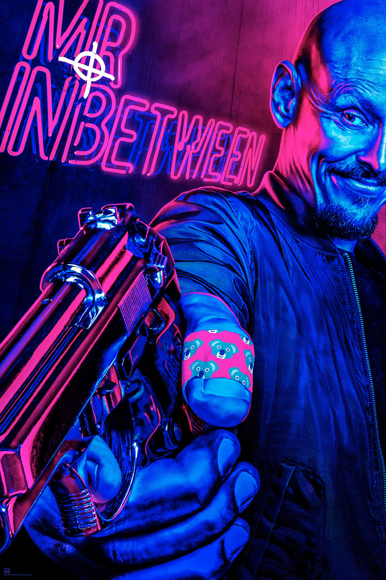 Poster of Cast and Crew in Mr Inbetween - Season 1 - Episode 4 - On Behalf Of Society