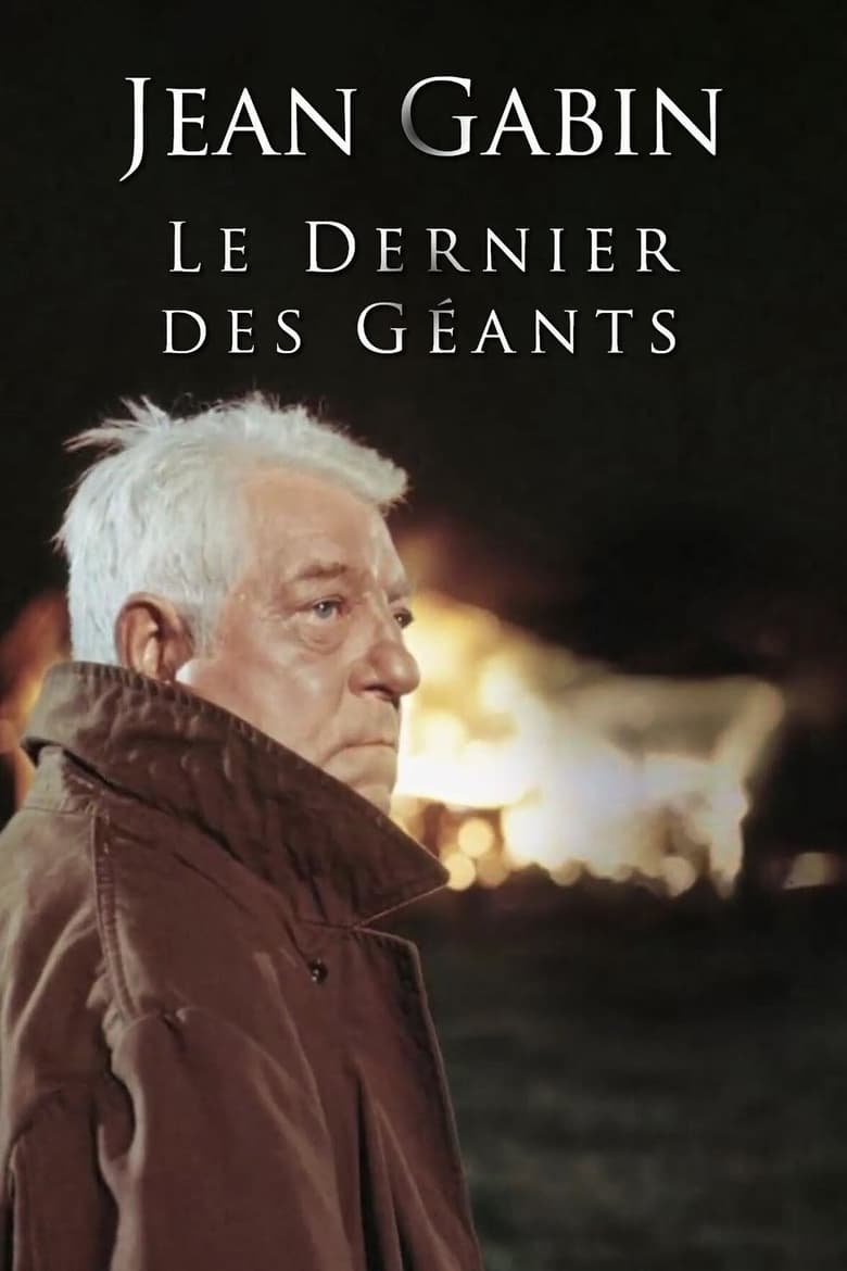 Poster of Jean Gabin, le dernier des géants