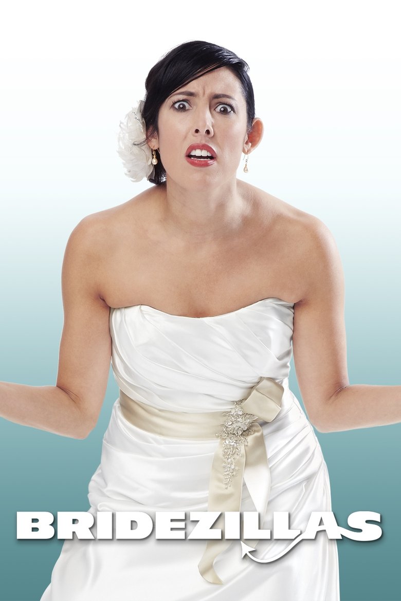 Poster of Episodes in Bridezillas - Season 3 - Season 3