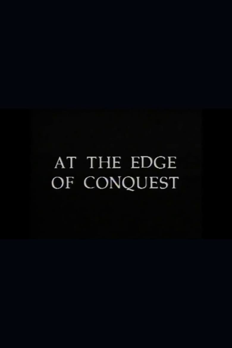 Poster of At the Edge of Conquest: The Journey of Chief Wai-Wai