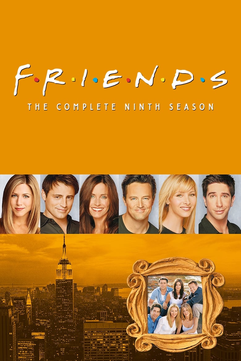 Poster of Episodes in Friends - Season 9 - Season 9