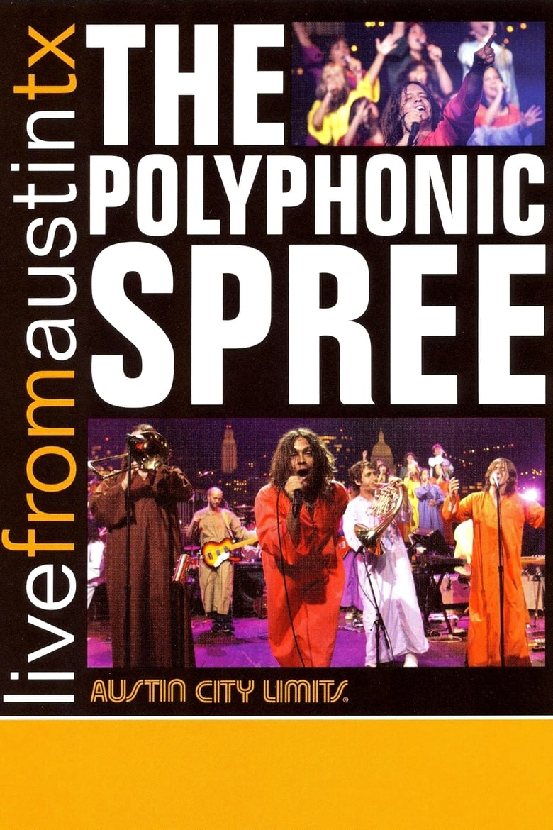 Poster of The Polyphonic Spree: Live from Austin, TX