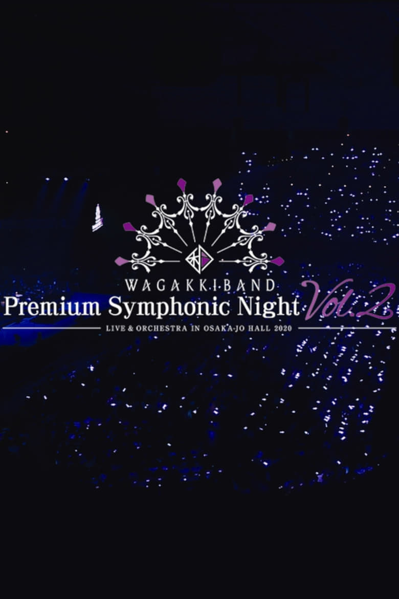 Poster of Wagakki Band Premium Symphonic Night Vol.2 - Live & Orchestra - in Osaka-jo Hall