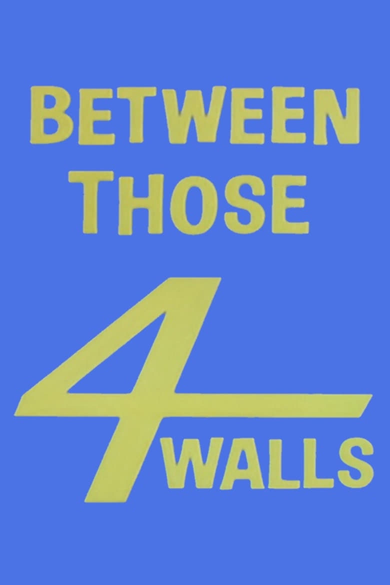 Poster of Between Those Four Walls