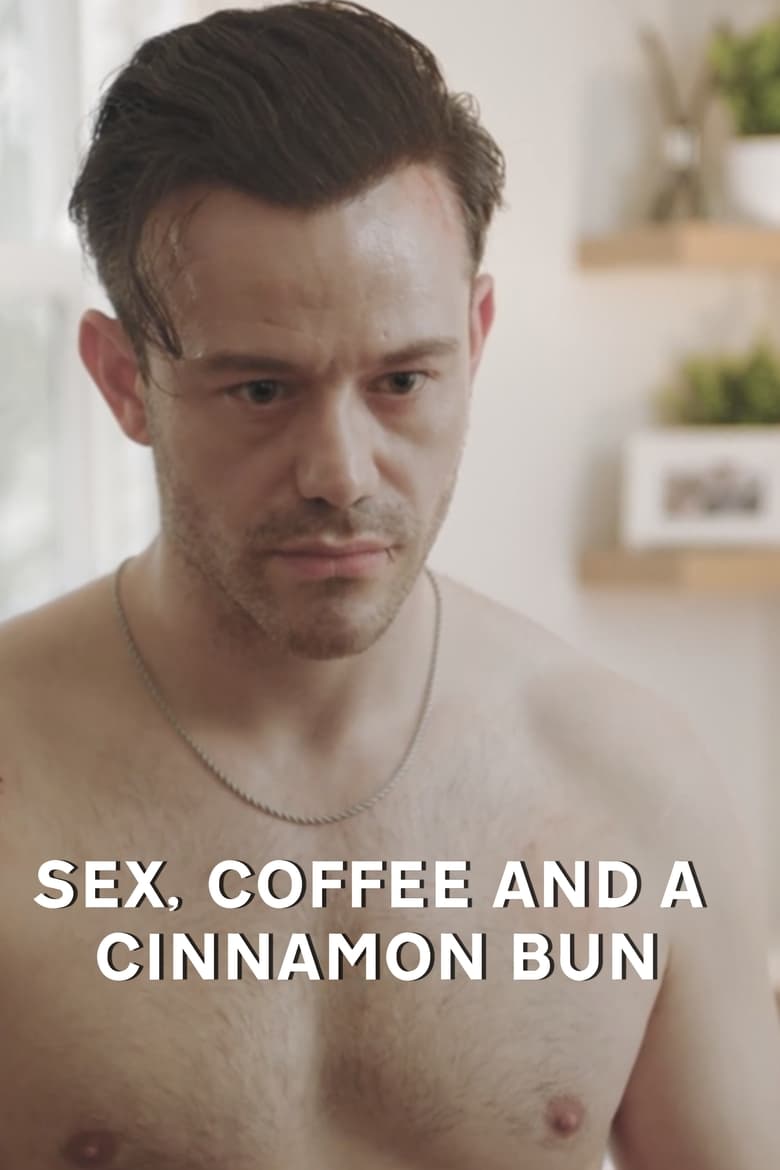 Poster of Sex, Coffee and a Cinnamon Roll