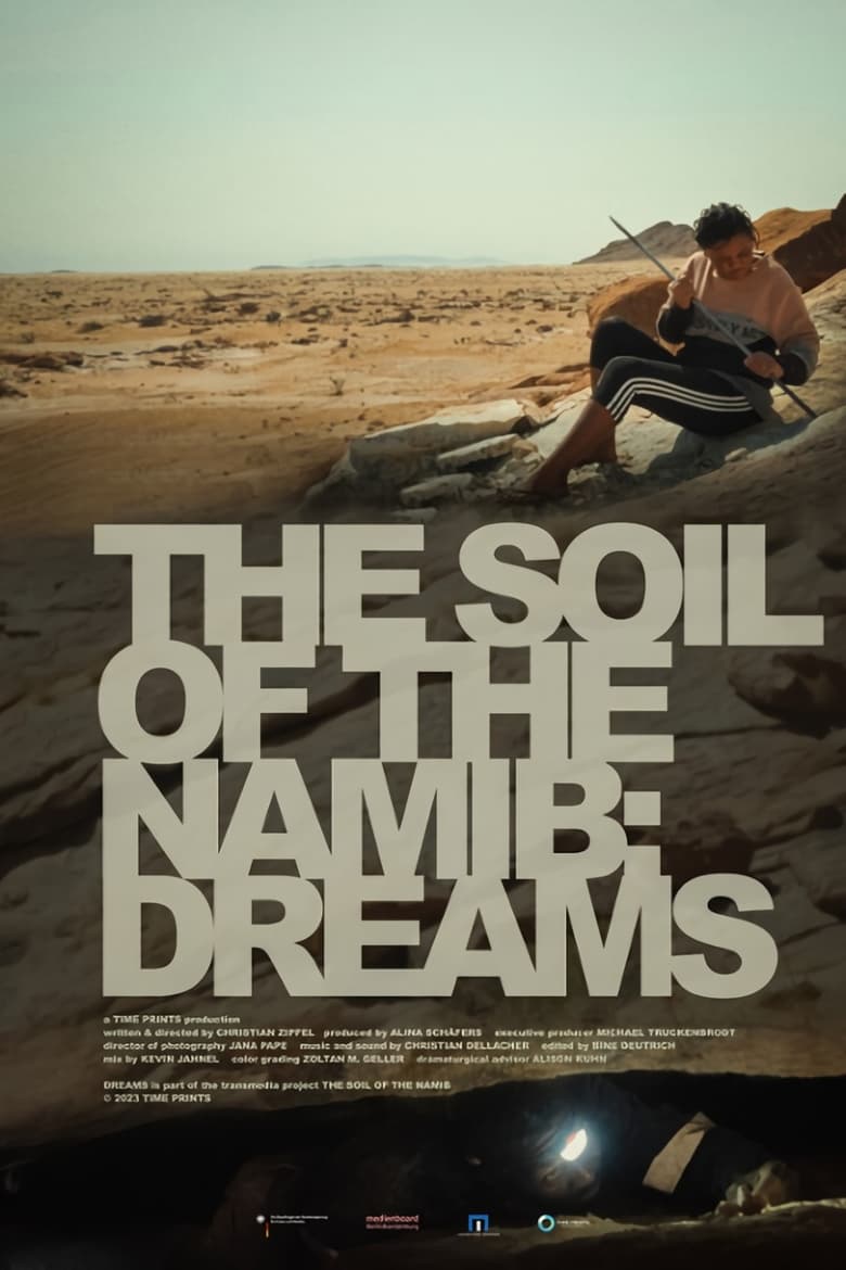 Poster of The Soil of the Namib: Dreams