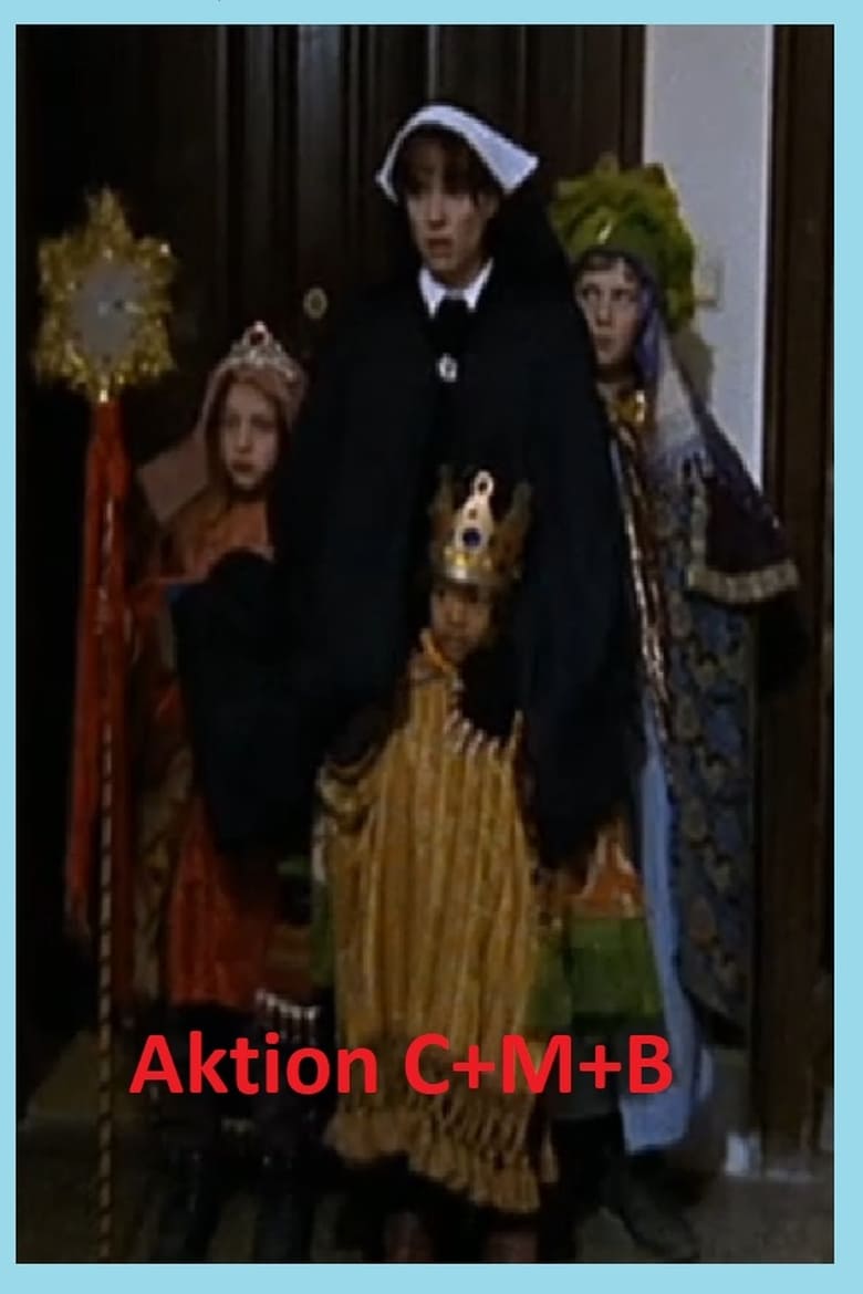 Poster of Aktion C+M+B