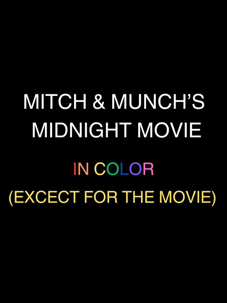 Poster of Mitch and Munch's midnight movie