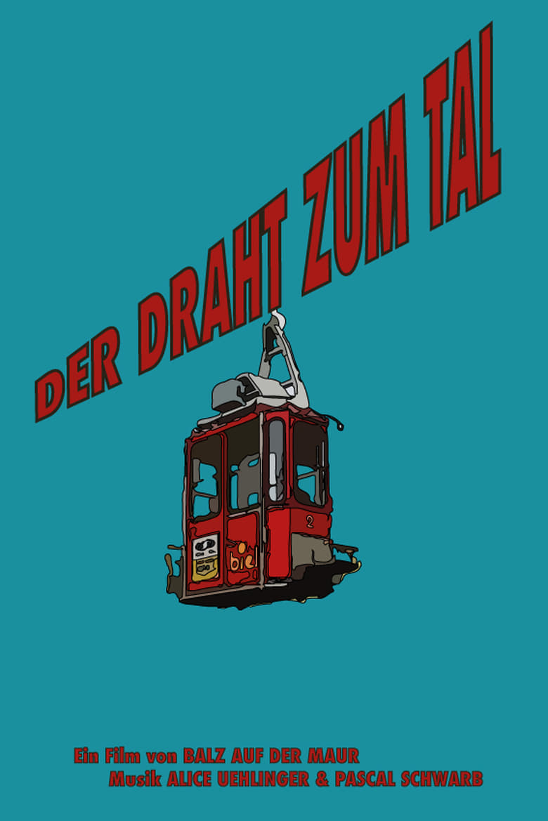 Poster of Der Draht zum Tal