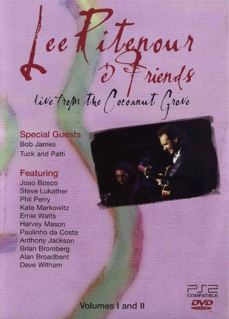 Poster of Lee Ritenour and Friends - Live from the Cocoanut Grove