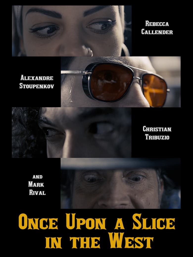 Poster of Once Upon a Slice in the West