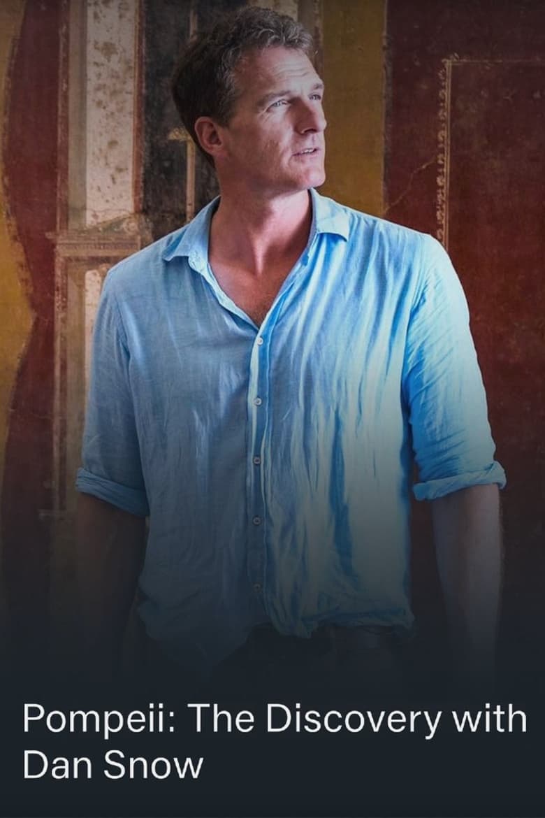 Poster of Pompeii: The Discovery with Dan Snow