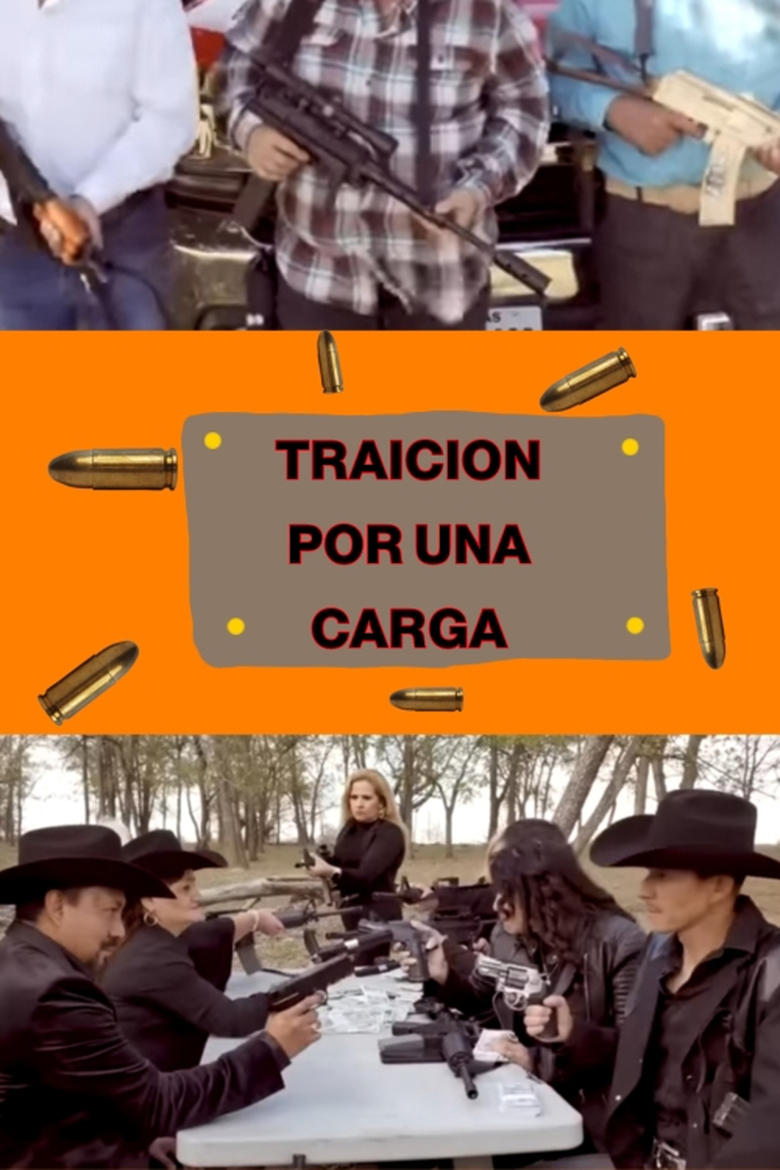 Poster of Traicion Por Una Carga