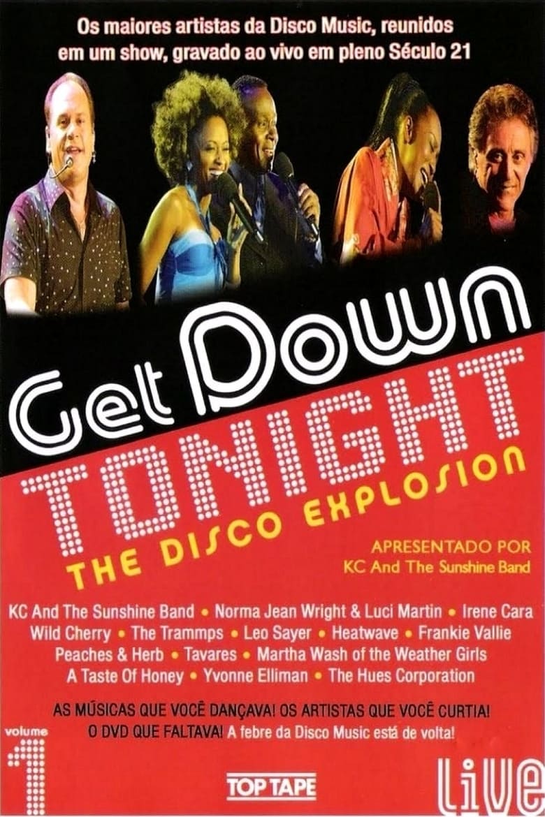 Poster of Get Down Tonight: The Disco Explosion - Vol. 1