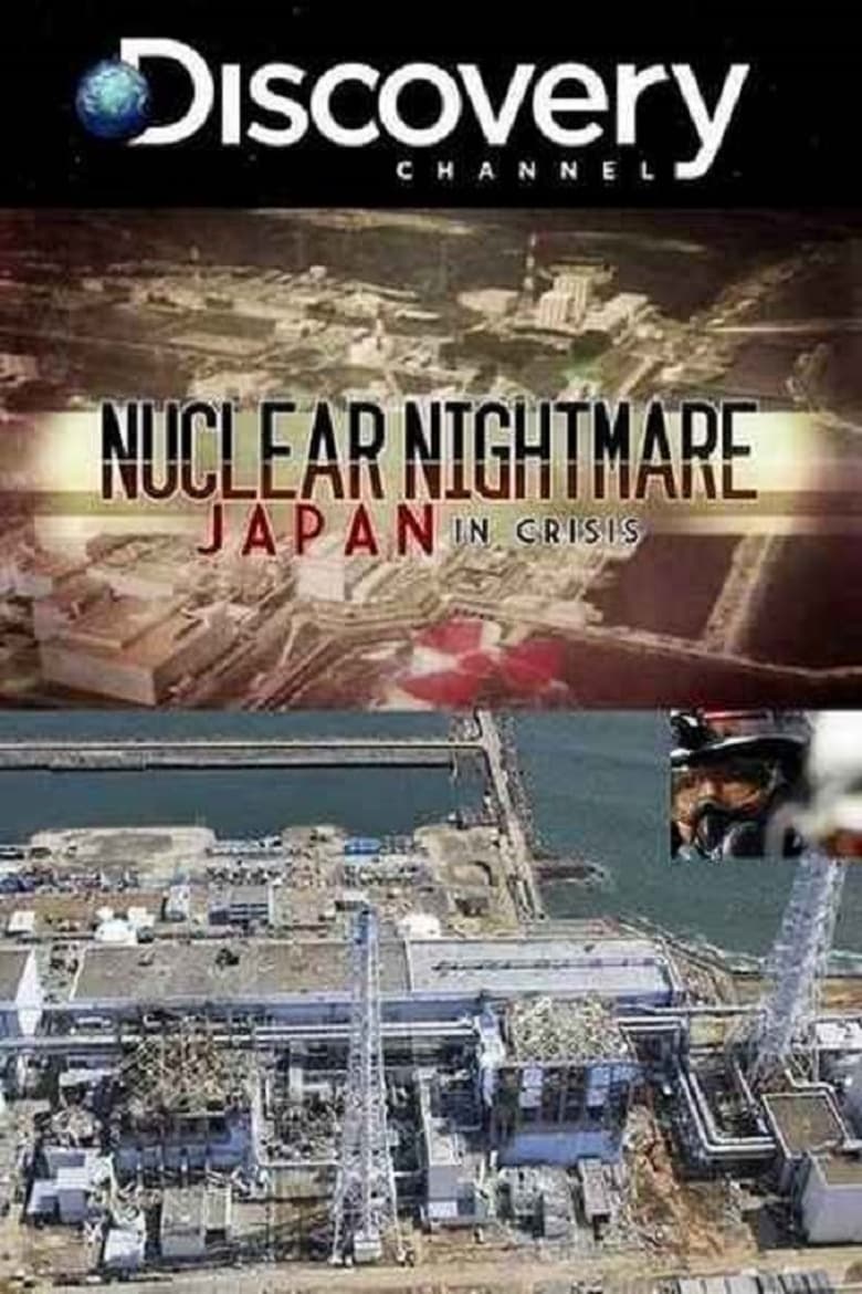 Poster of Nuclear Nightmare: Japan in Crisis