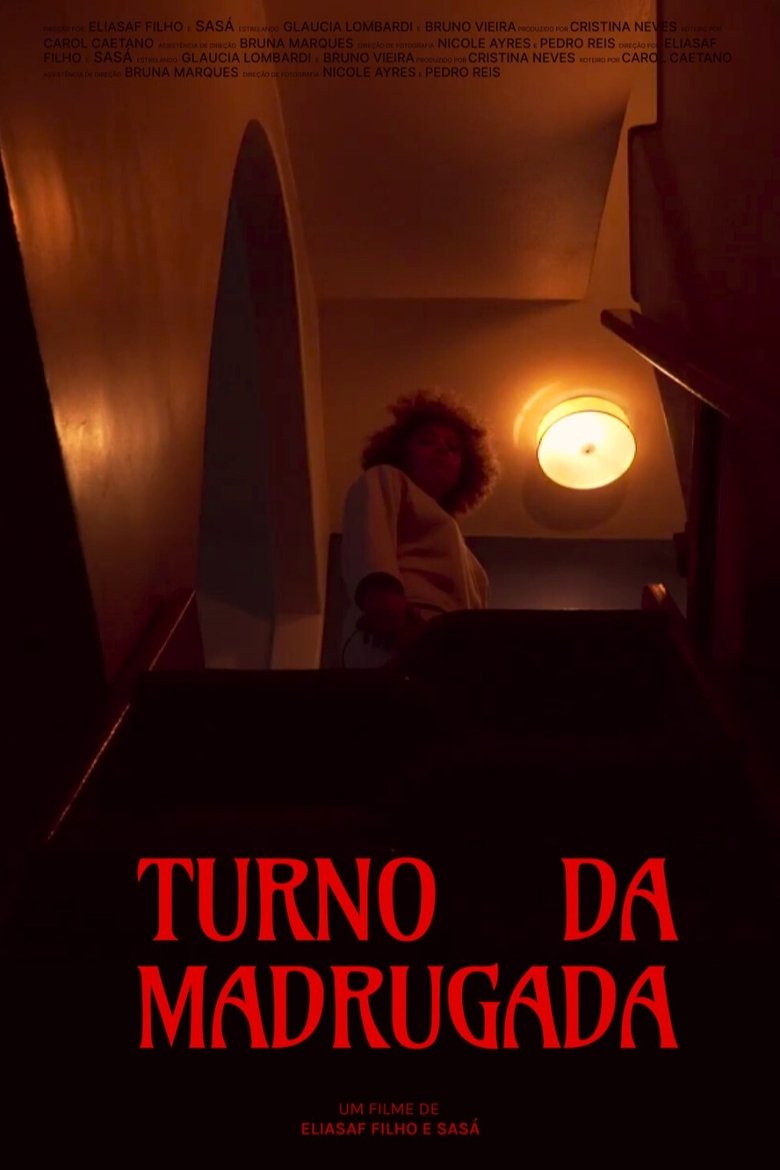 Poster of Turno da Madrugada