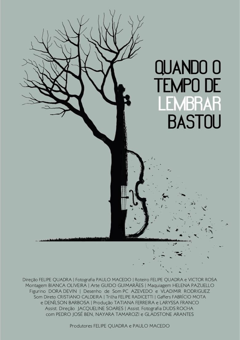 Poster of Quando o Tempo de Lembrar Bastou