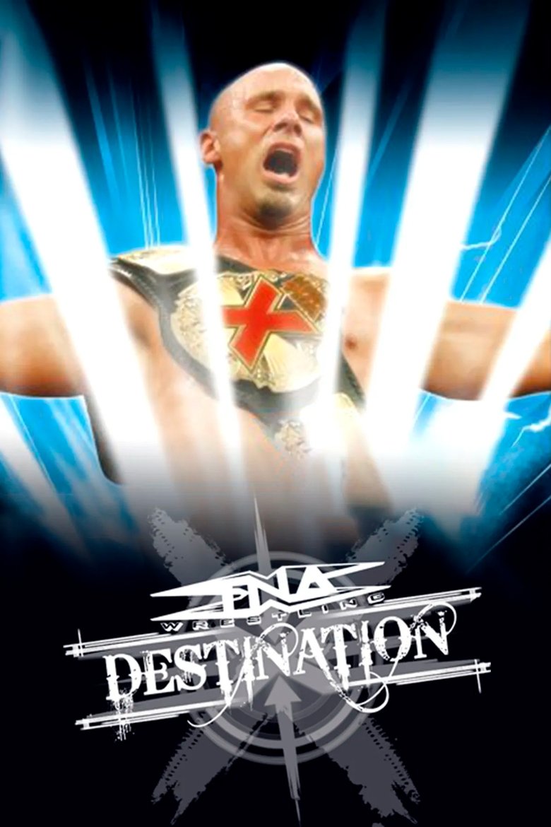 Poster of TNA Destination X 2005
