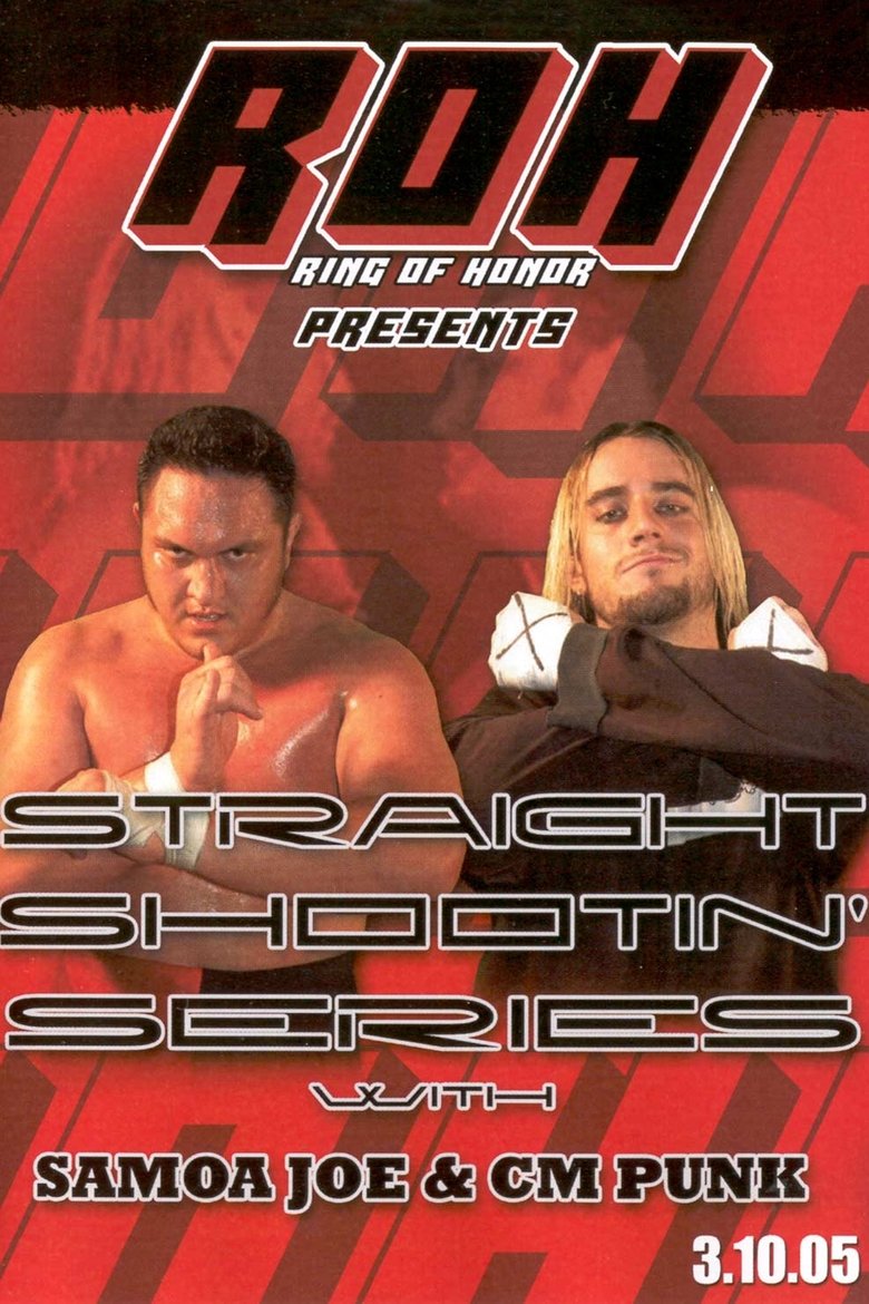Poster of Straight Shootin' Series with Samoa Joe & CM Punk