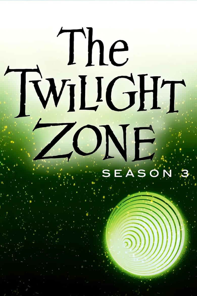 Poster of Episodes in The Twilight Zone - Season 3 - Season 3