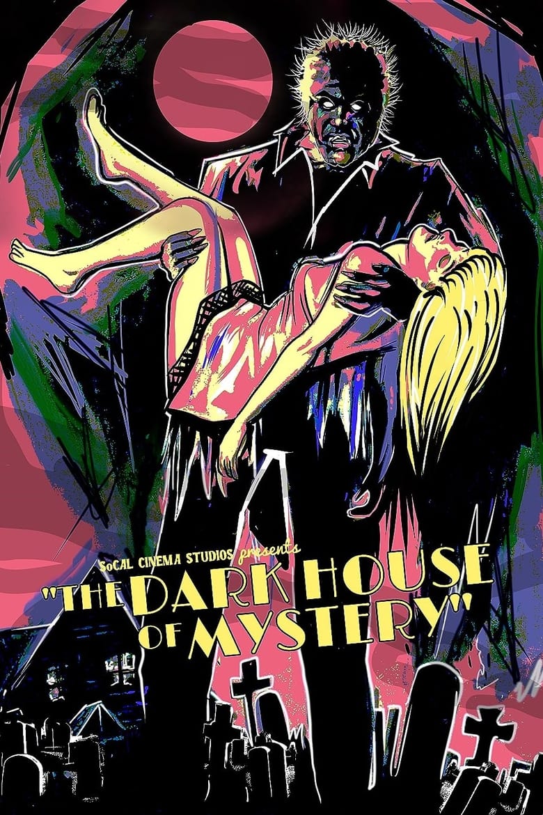 Poster of The Dark House of Mystery