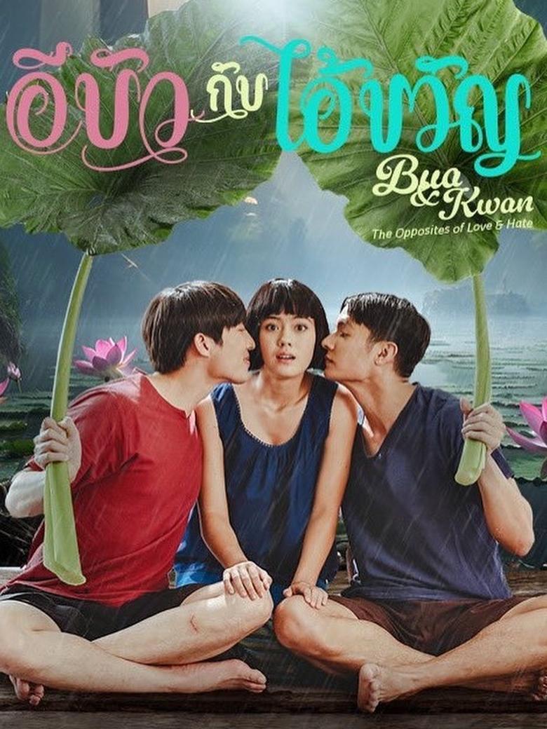 Poster of Episodes in Bua & Kwan  The Opposites Of Love & Hate - Season 1 - Season 1