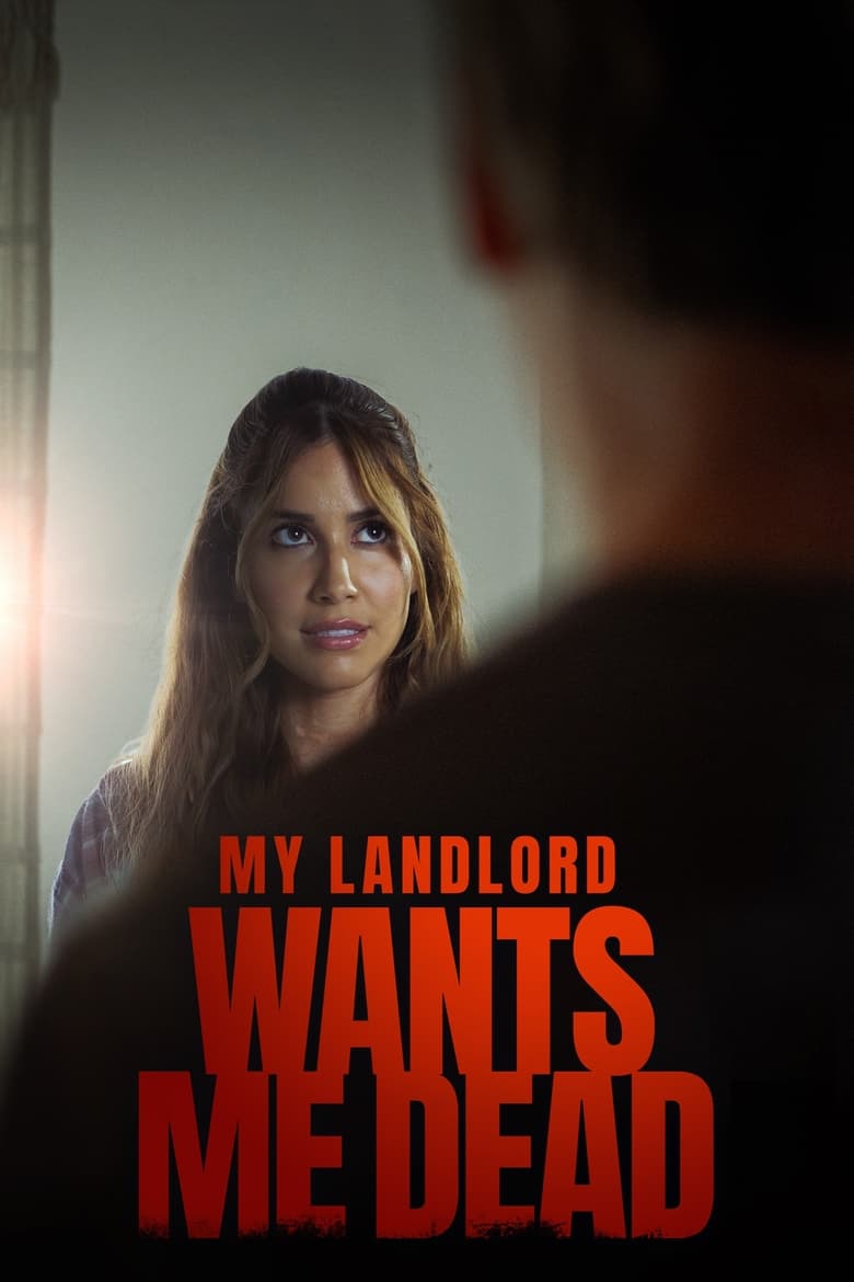 Poster of My Landlord Wants Me Dead