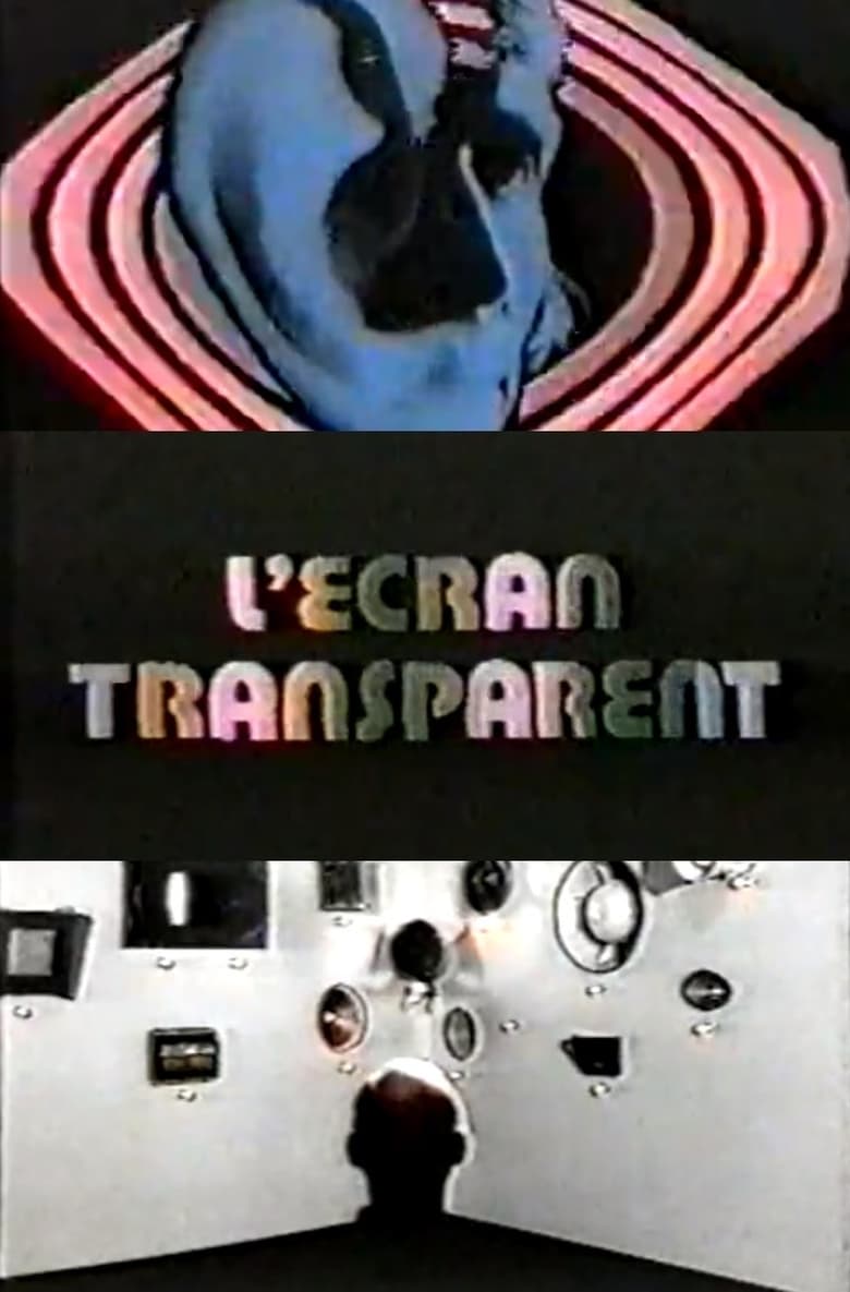 Poster of L'écran﻿ transparent