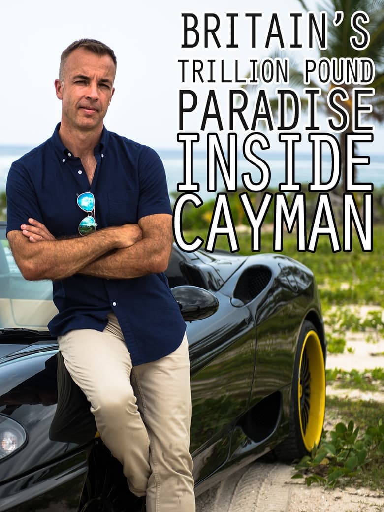 Poster of Britain's Trillion Pound Paradise: Inside Cayman