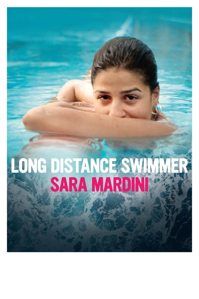 Poster of Long Distance Swimmer: Sara Mardini