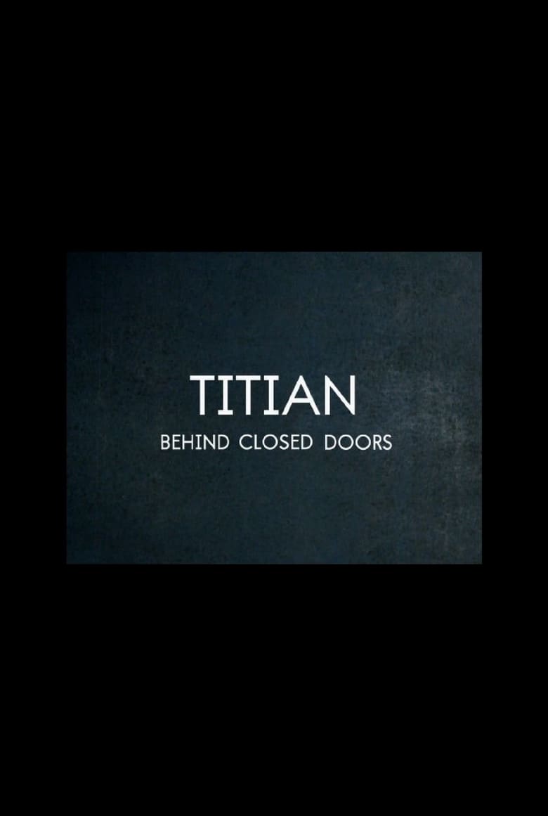 Poster of Titian – Behind Closed Doors