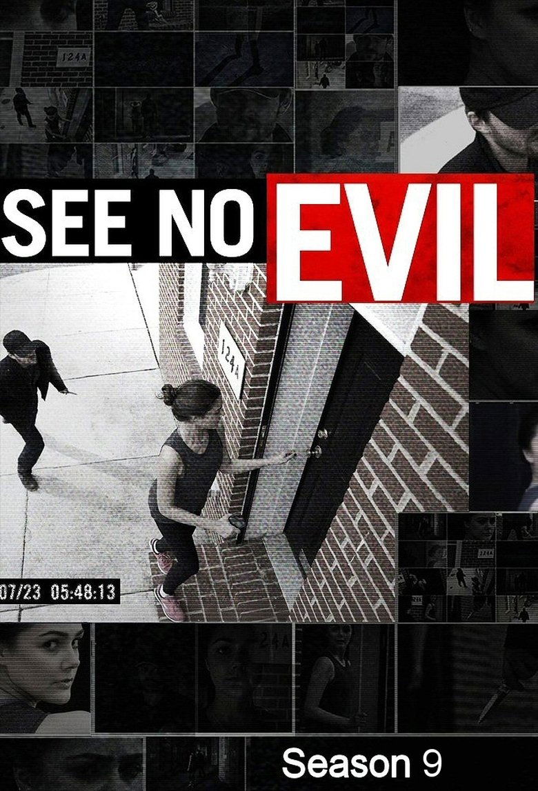 Poster of Episodes in See No Evil - Season 9 - Season 9