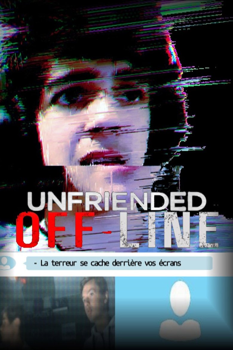 Poster of Unfriended: Off-Line