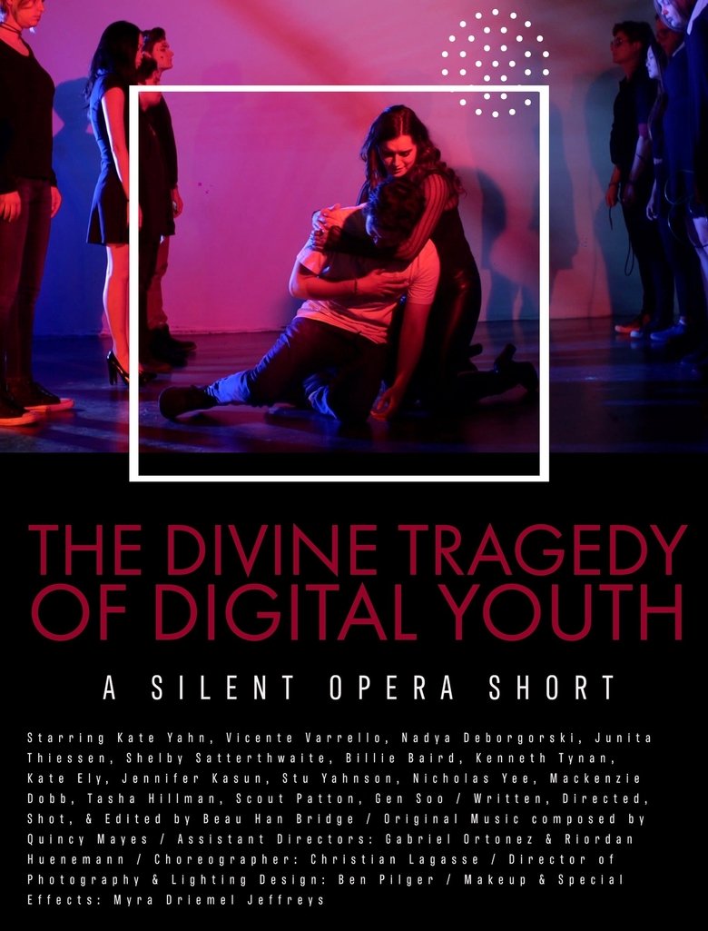 Poster of The Divine Tragedy of Digital Youth