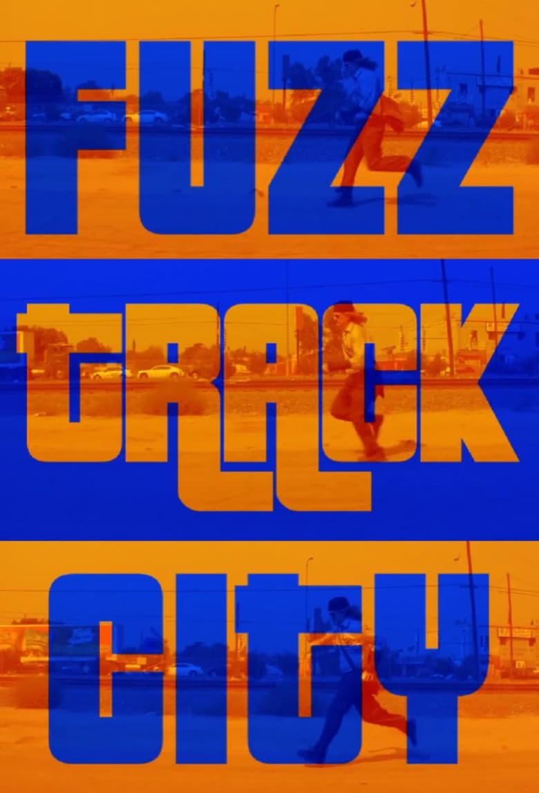 Poster of Fuzz Track City